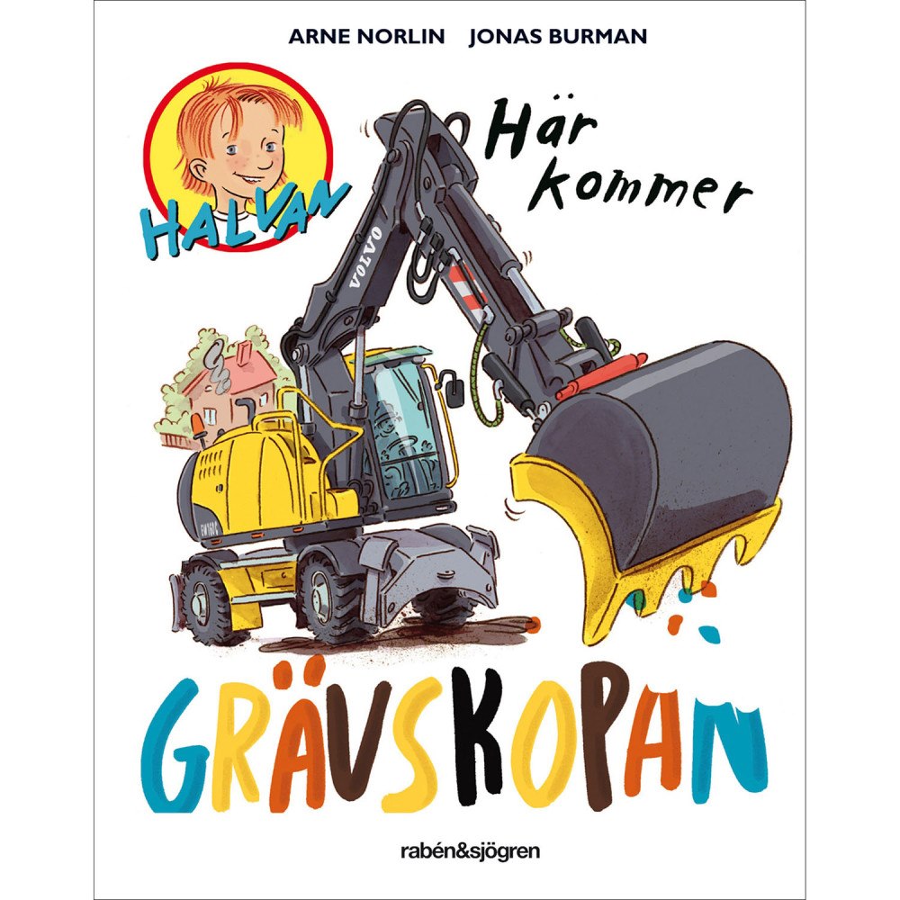 HALVAN Här kommer grävskopan