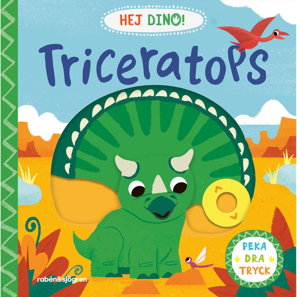 RABÉN & SJÖRGREN Hej dino! Triceratops