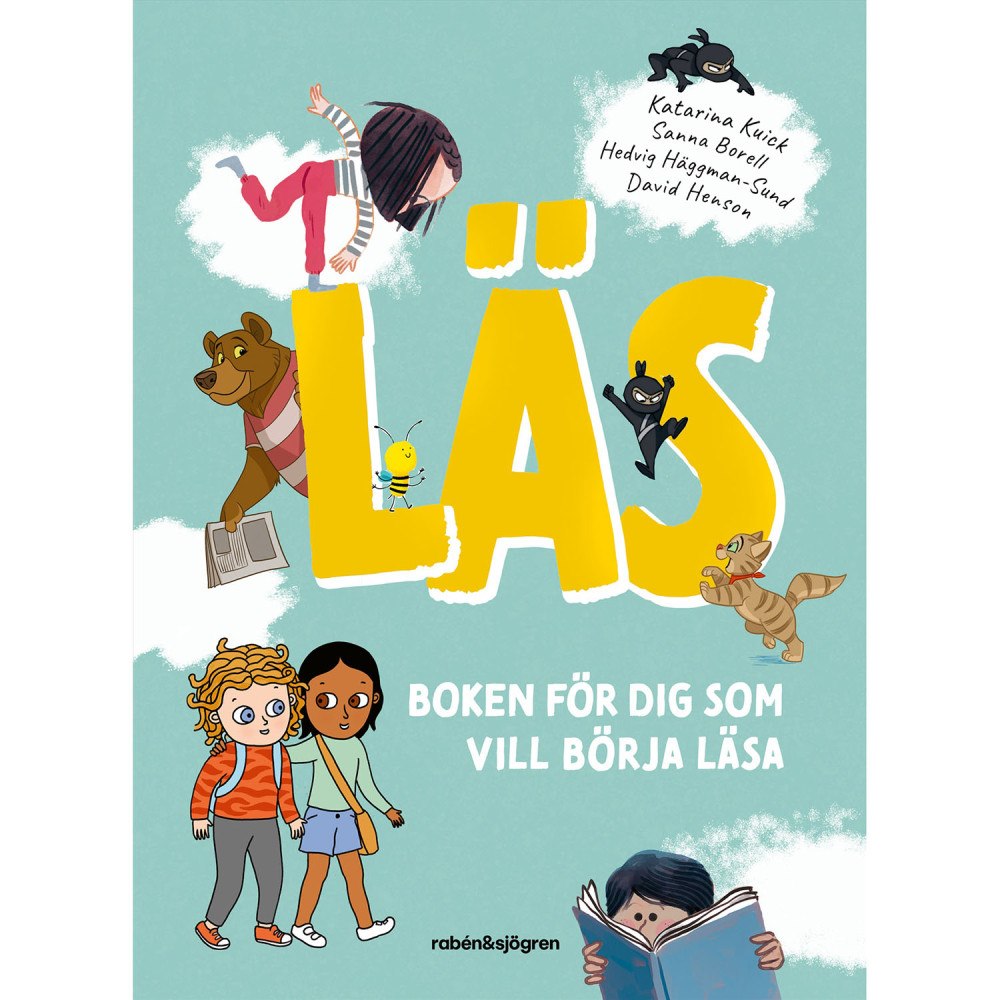 RABÉN & SJÖRGREN Läs: boken för dig som vill börja läsa