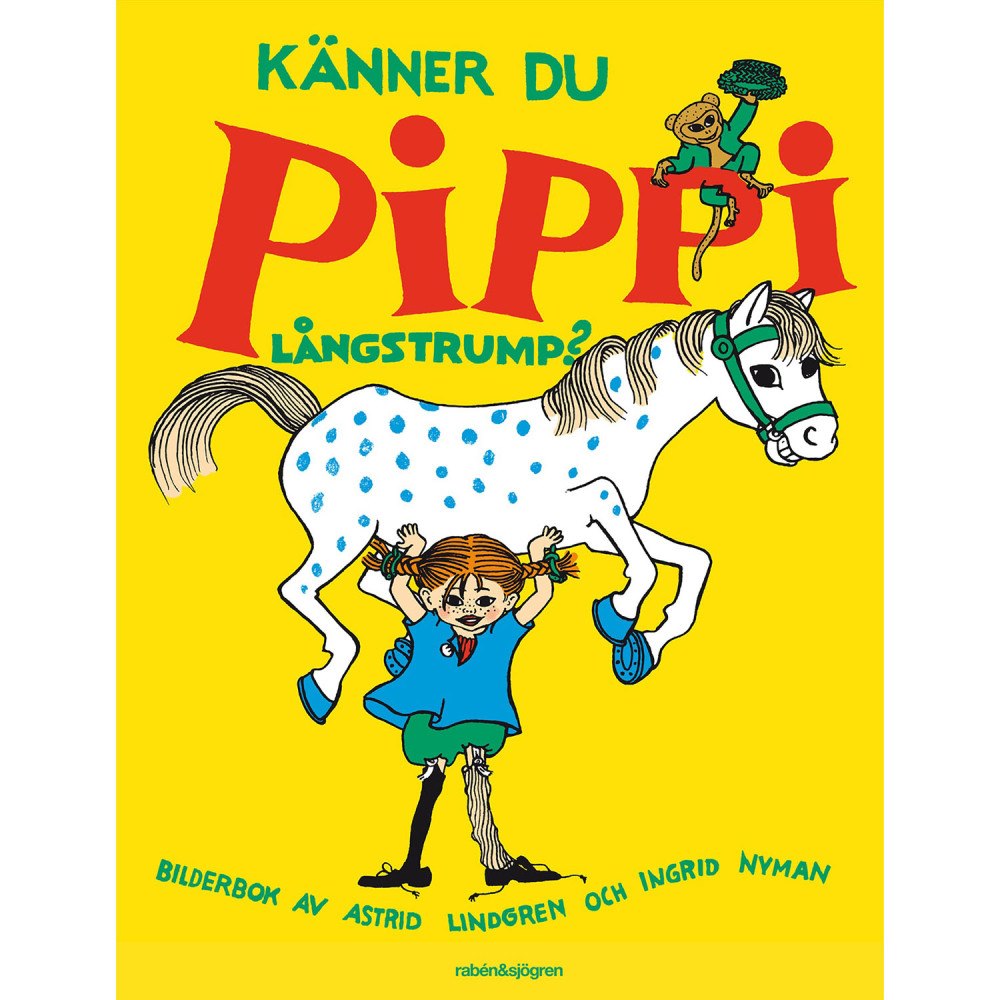 Astrid Lindgren Känner du Pippi Långstrump?