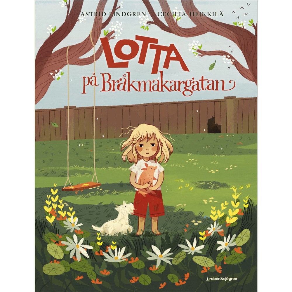 RABÉN & SJÖRGREN Lotta på Bråkmakargatan