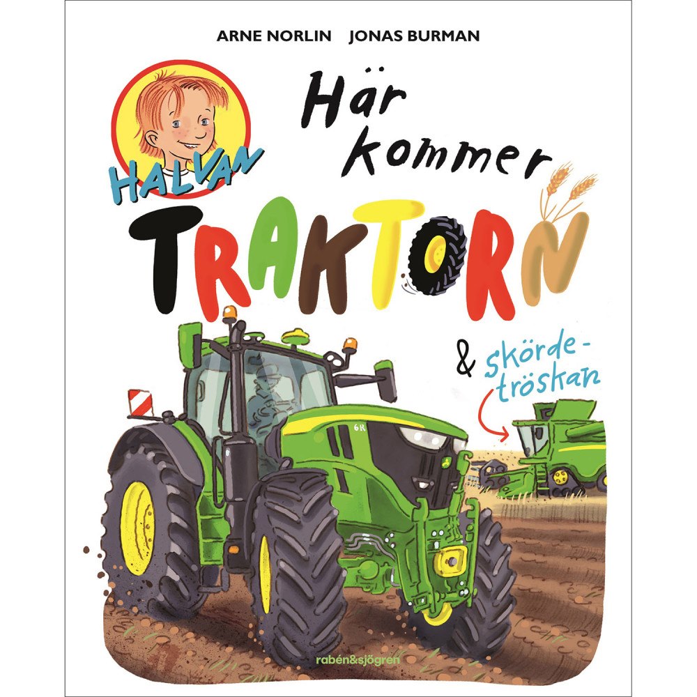 HALVAN Här kommer traktorn och skördetröskan