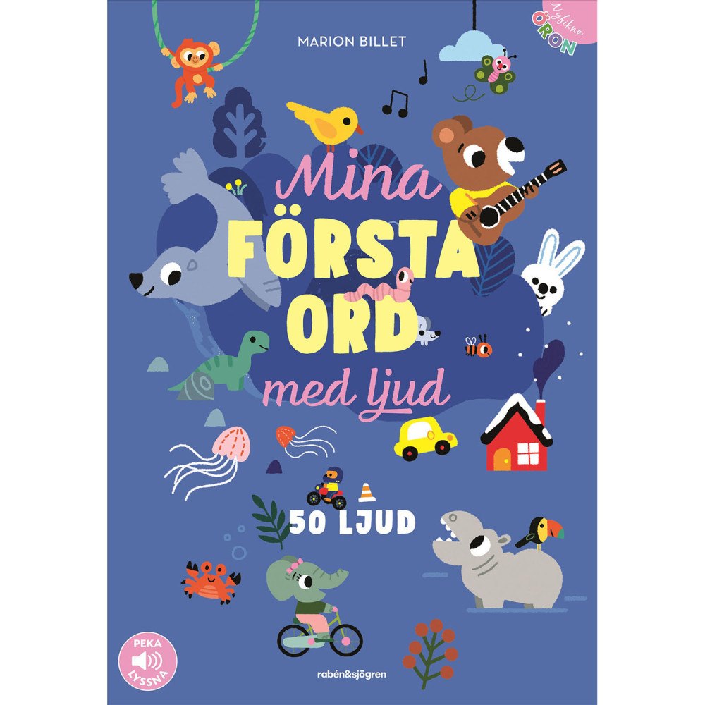 RABÉN & SJÖRGREN Nyfikna öron : Mina första ord med ljud