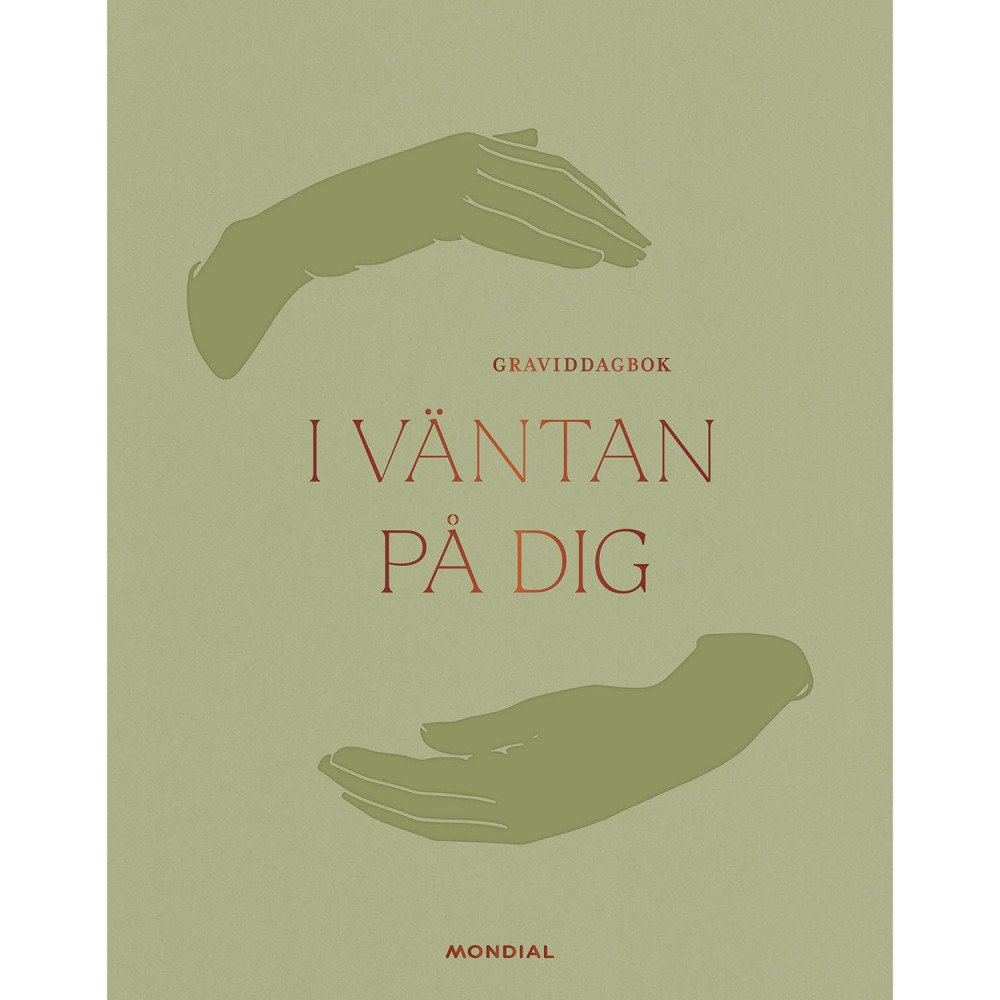 Mondial I väntan på dig : graviddagbok
