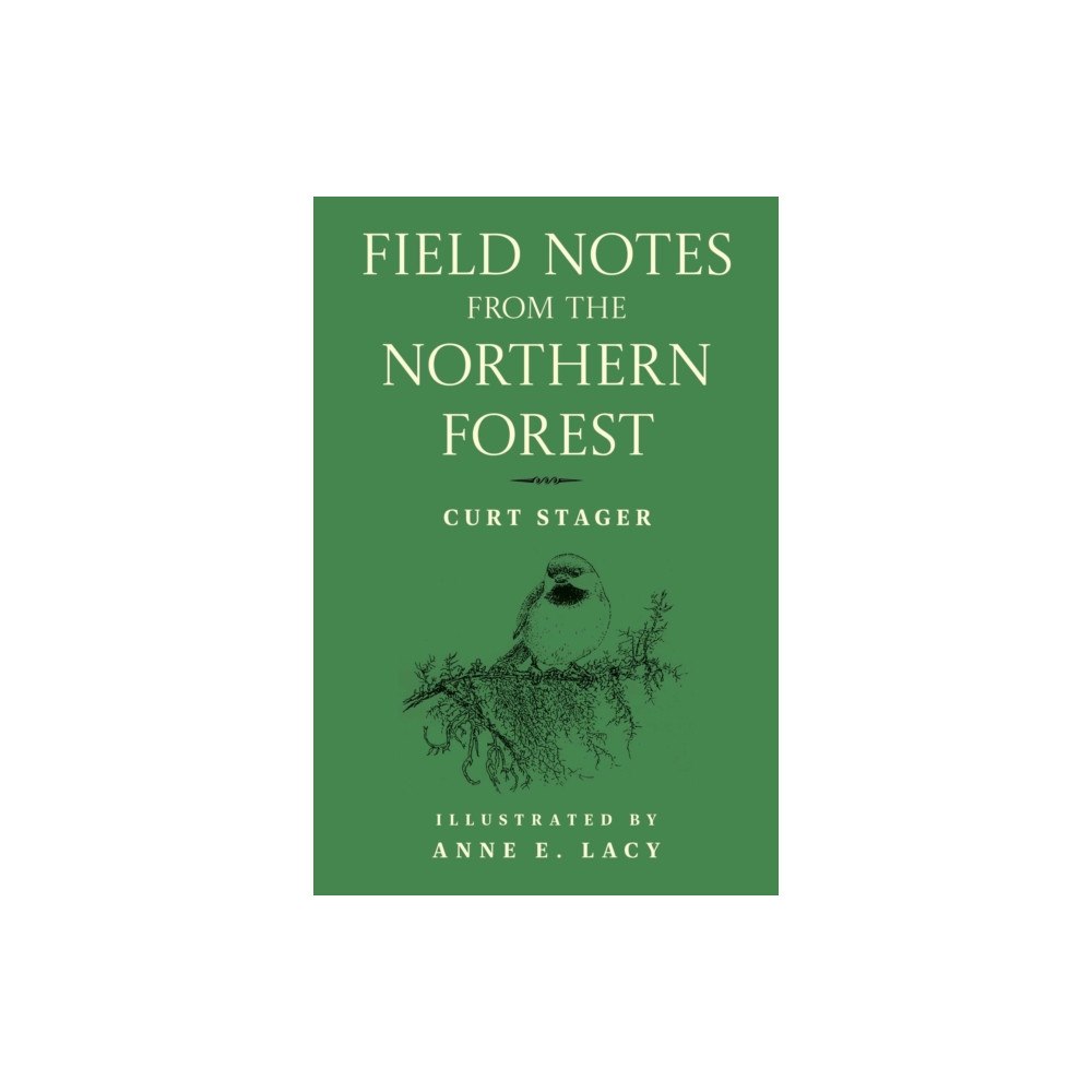 Globe Pequot Press Field Notes from the Northern Forest (häftad, eng)