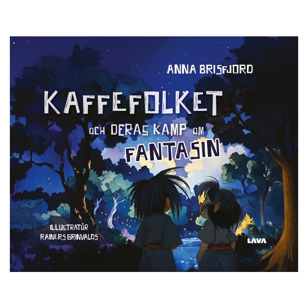 Anna Brisfjord Kaffefolket och deras kamp om fantasin (inbunden)