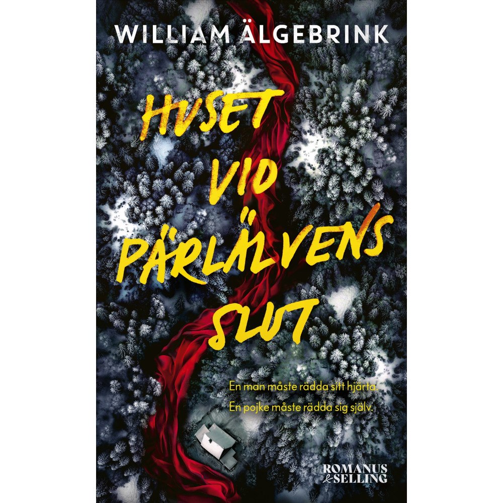 William Älgebrink Huset vid Pärlälvens slut (pocket)