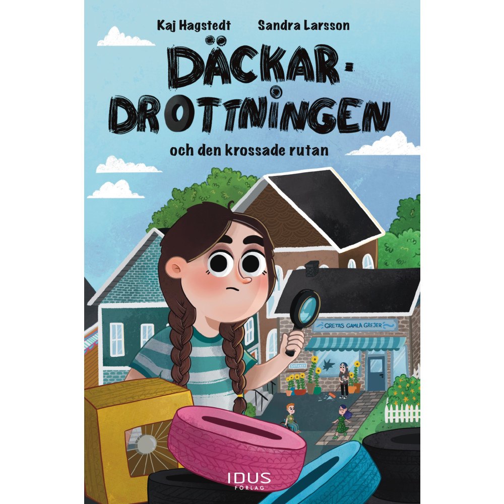 Kaj Hagstedt Däckardrottningen och den krossade rutan (inbunden)