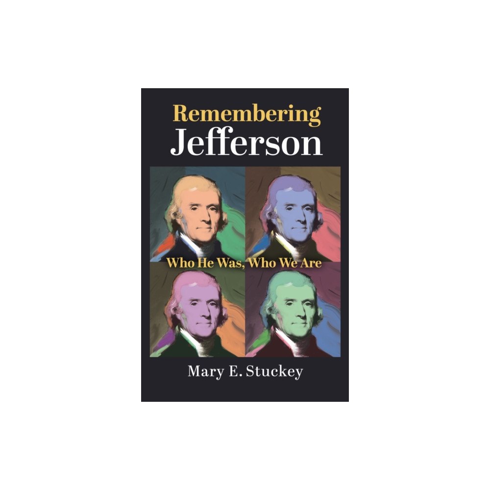University Press of Kansas Remembering Jefferson (inbunden, eng)