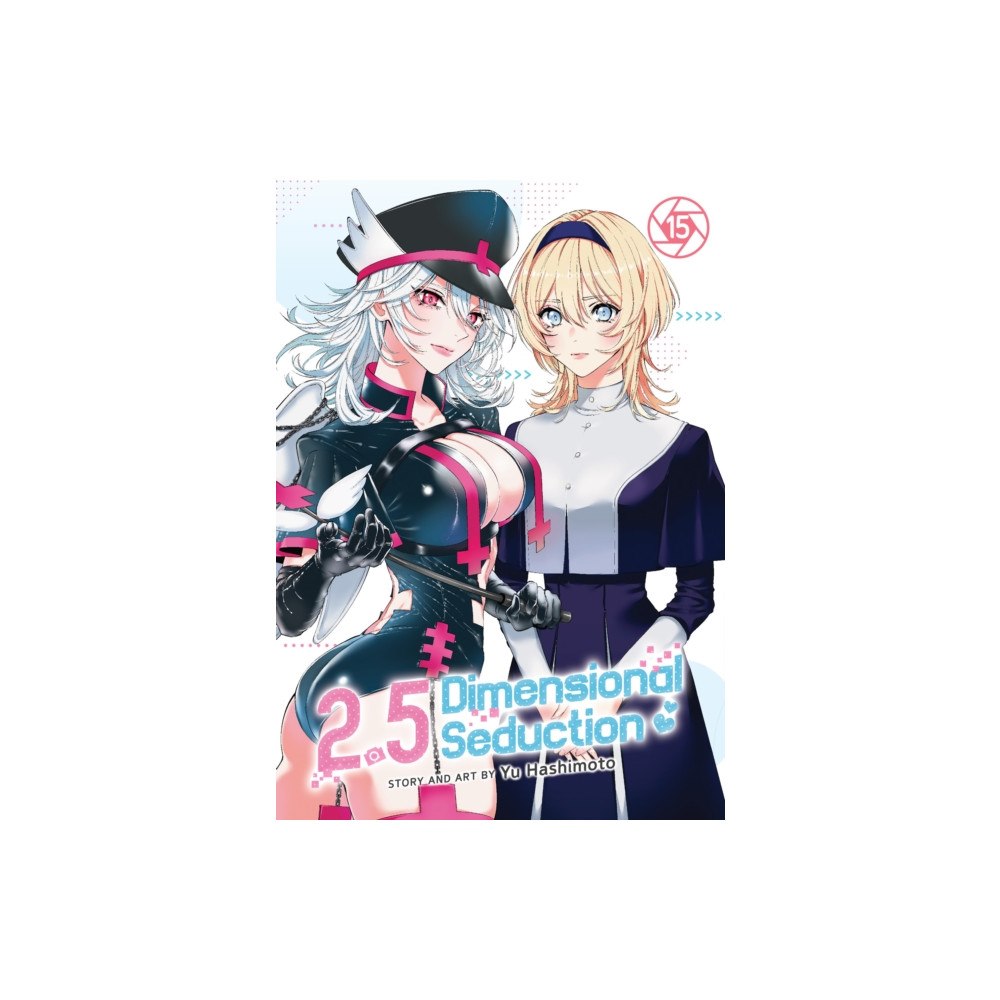 Seven Seas Entertainment, LLC 2.5 Dimensional Seduction Vol. 15 (häftad, eng)