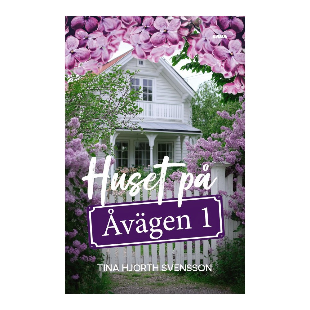 Tina Hjorth Svensson Huset på Åvägen 1 (bok, danskt band)