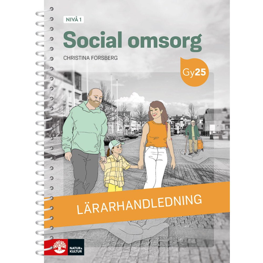 Christina Forsberg Social omsorg nivå 1 Lärarhandledning med Lärarwebb (bok, spiral)