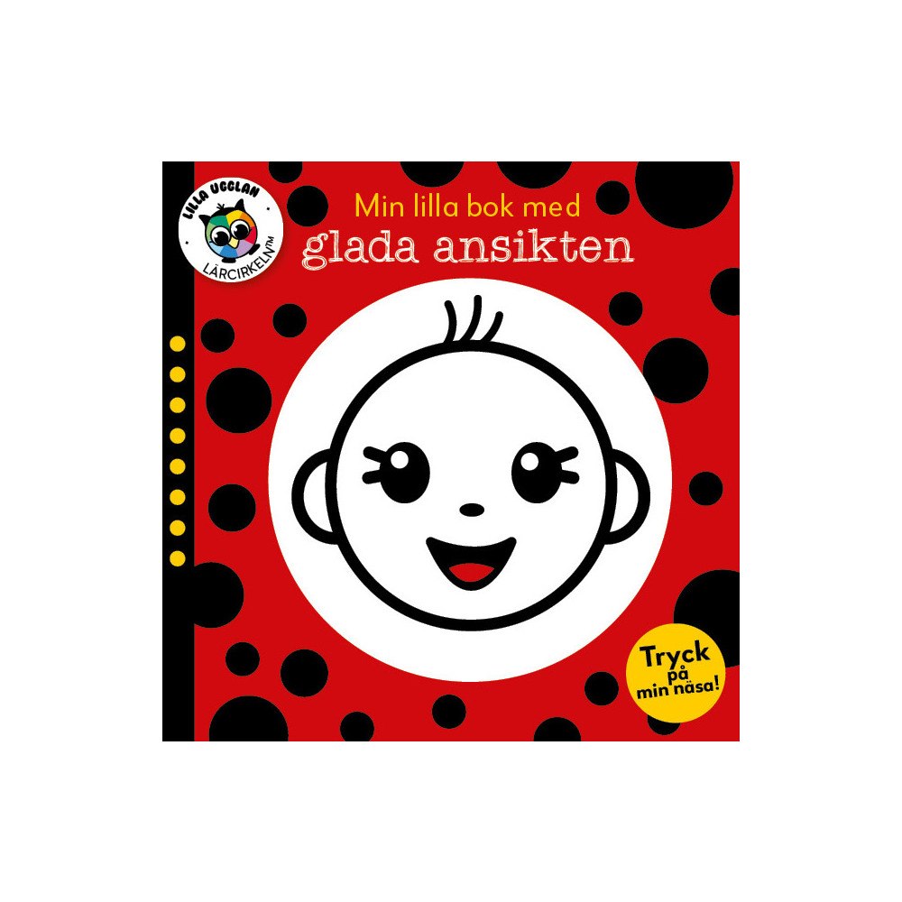 Globe förlaget Min lilla bok med glada ansikten (stofbok) (bok, board book)
