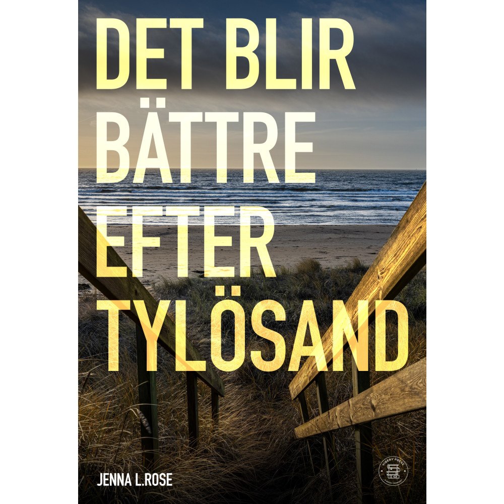 Jenna L. Rose Det blir bättre efter Tylösand (bok, danskt band)