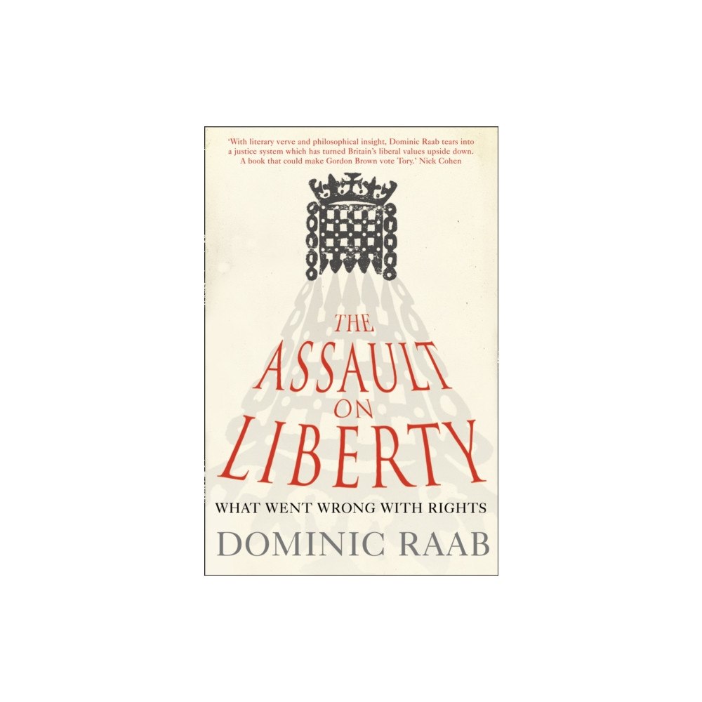 HarperCollins Publishers The Assault on Liberty (häftad, eng)