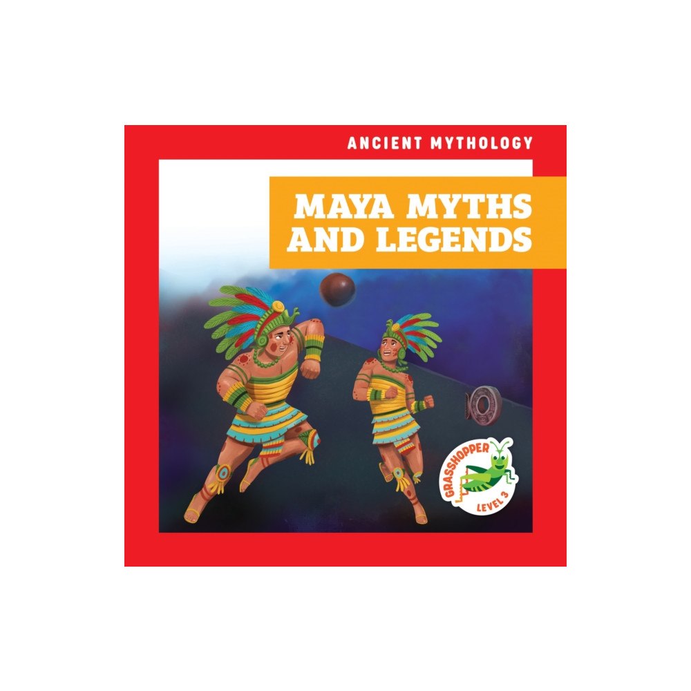 Grasshopper Books Maya Myths and Legends (häftad, eng)