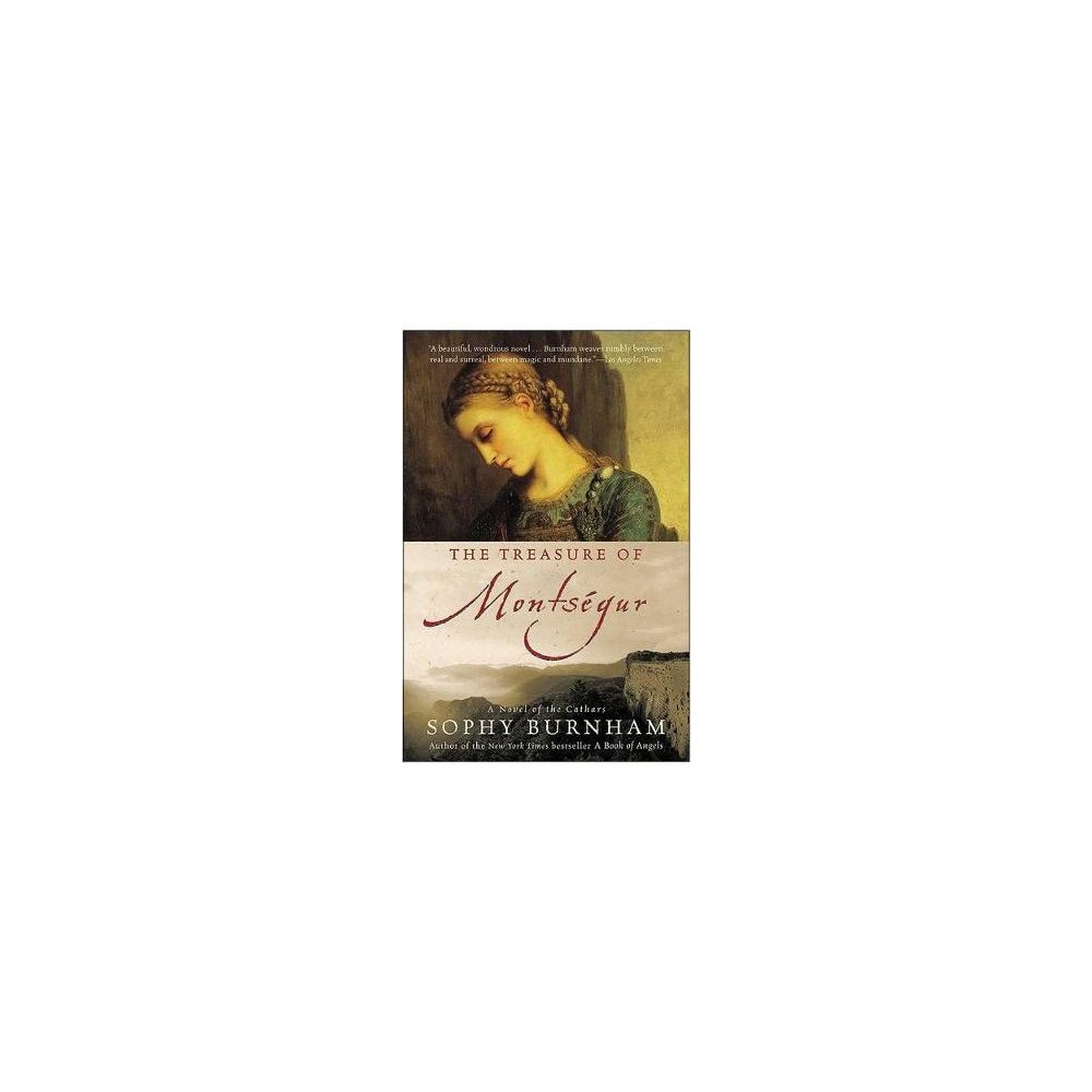 Sophy Burnham Treasure Of Montsegur: A Novel Of The Cathars (Q) (häftad, eng)