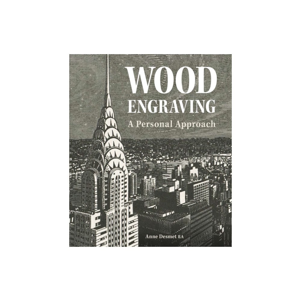 The Crowood Press Ltd Wood Engraving (inbunden, eng)