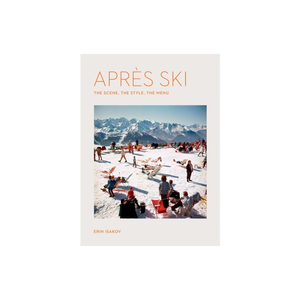 Workman Publishing Apres Ski (inbunden, eng)
