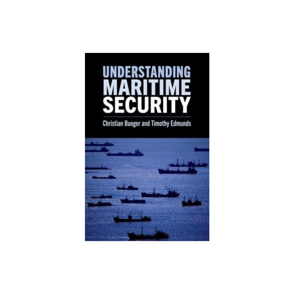 Oxford University Press Inc Understanding Maritime Security (inbunden, eng)