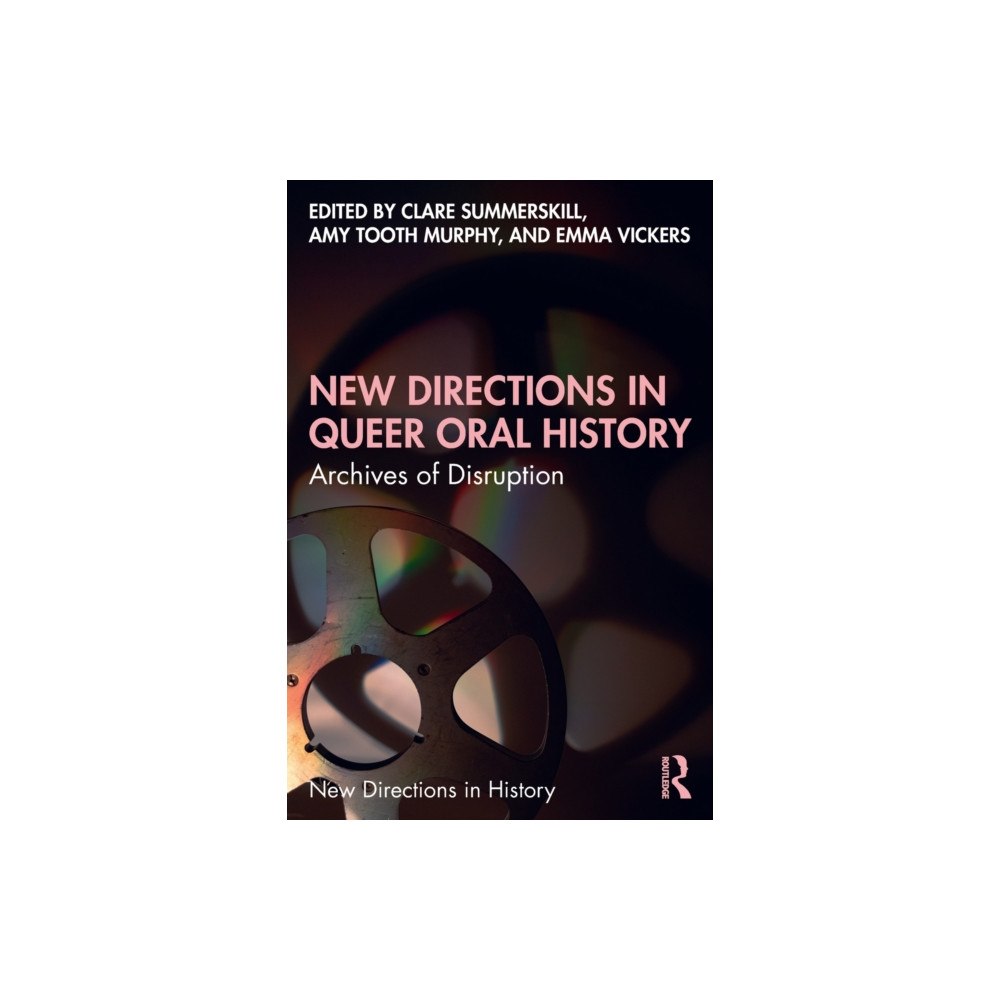 Taylor & francis ltd New Directions in Queer Oral History (häftad, eng)