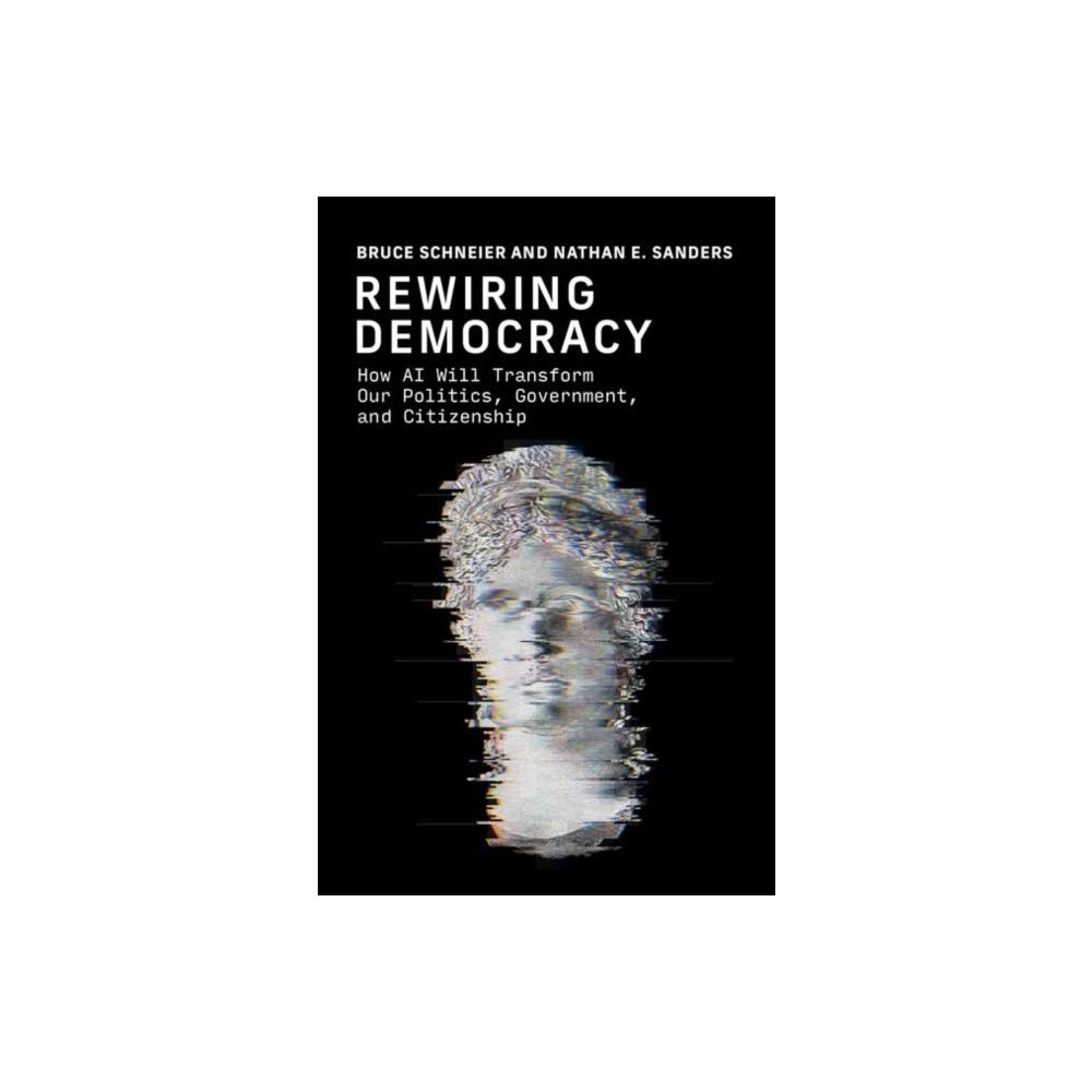 Mit press ltd Rewiring Democracy (inbunden, eng)