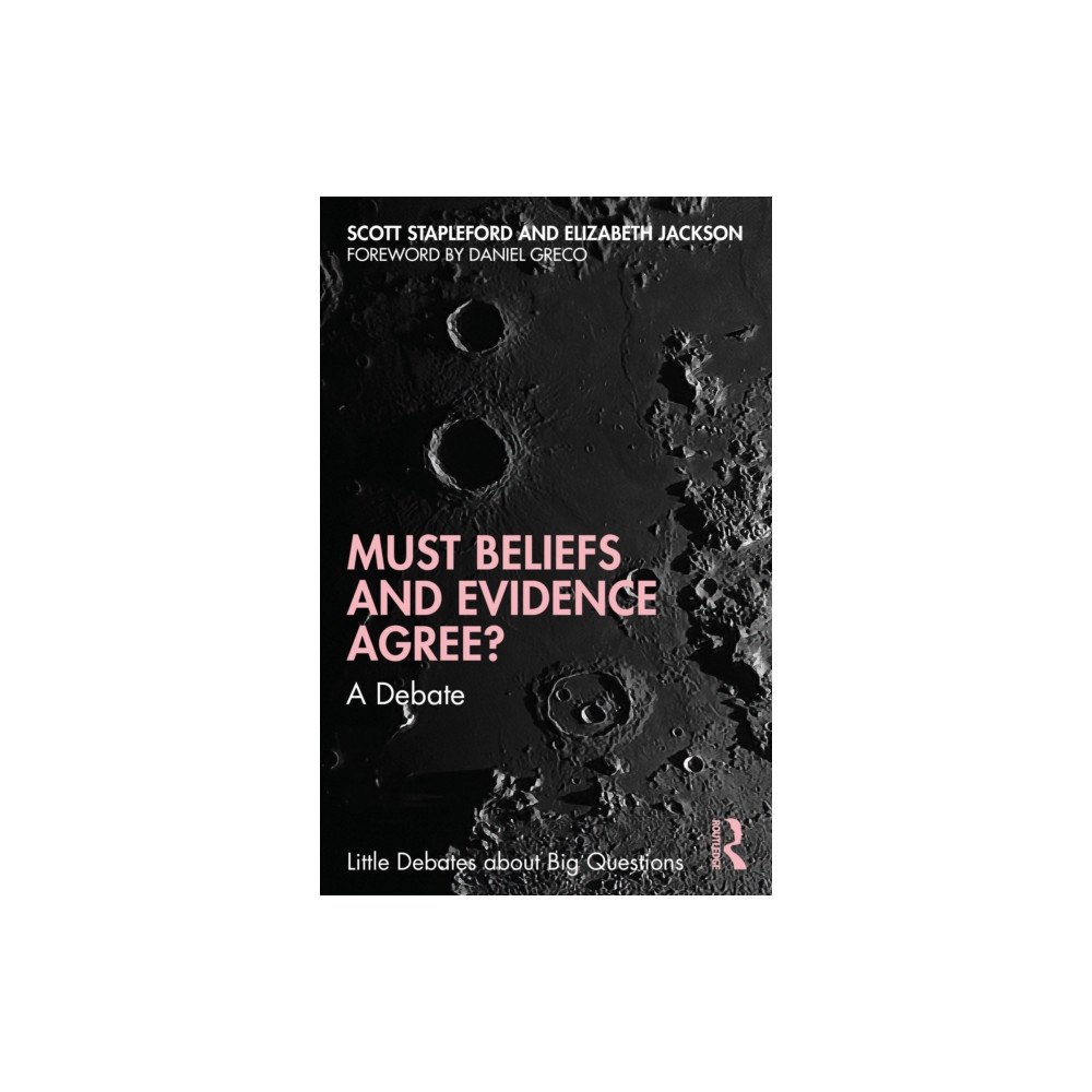 Taylor & francis ltd Must Beliefs and Evidence Agree? (häftad, eng)