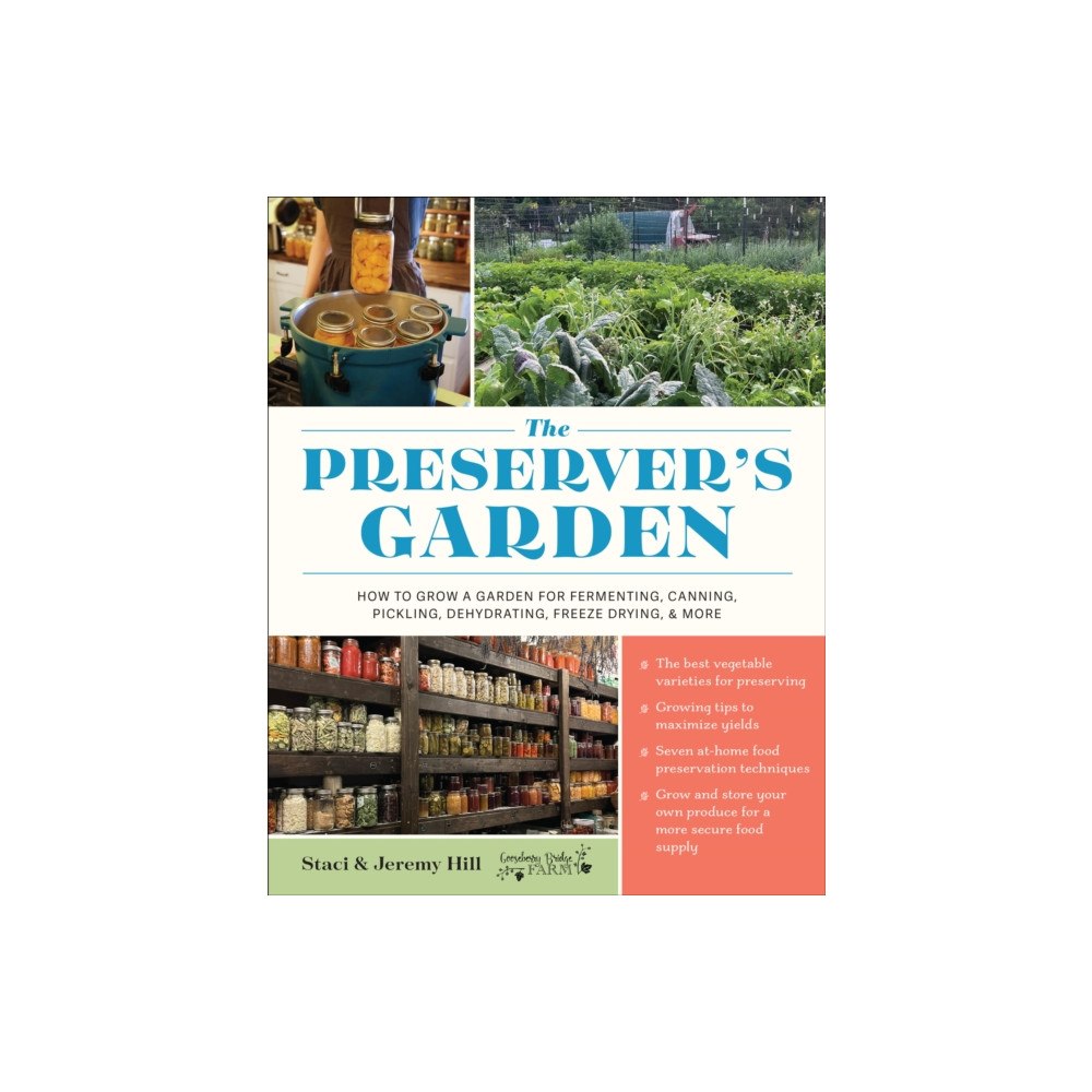 Quarto Publishing Group USA Inc The Preserver's Garden (inbunden, eng)