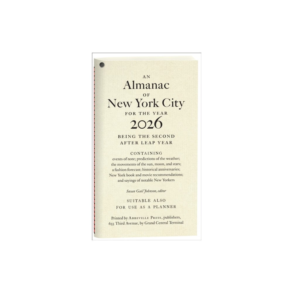 Abbeville Press Inc.,U.S. An Almanac of New York City for the Year 2026 (häftad, eng)
