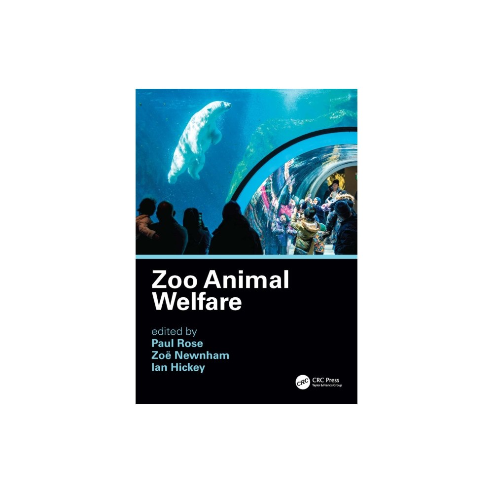 Taylor & francis ltd Zoo Animal Welfare (häftad, eng)