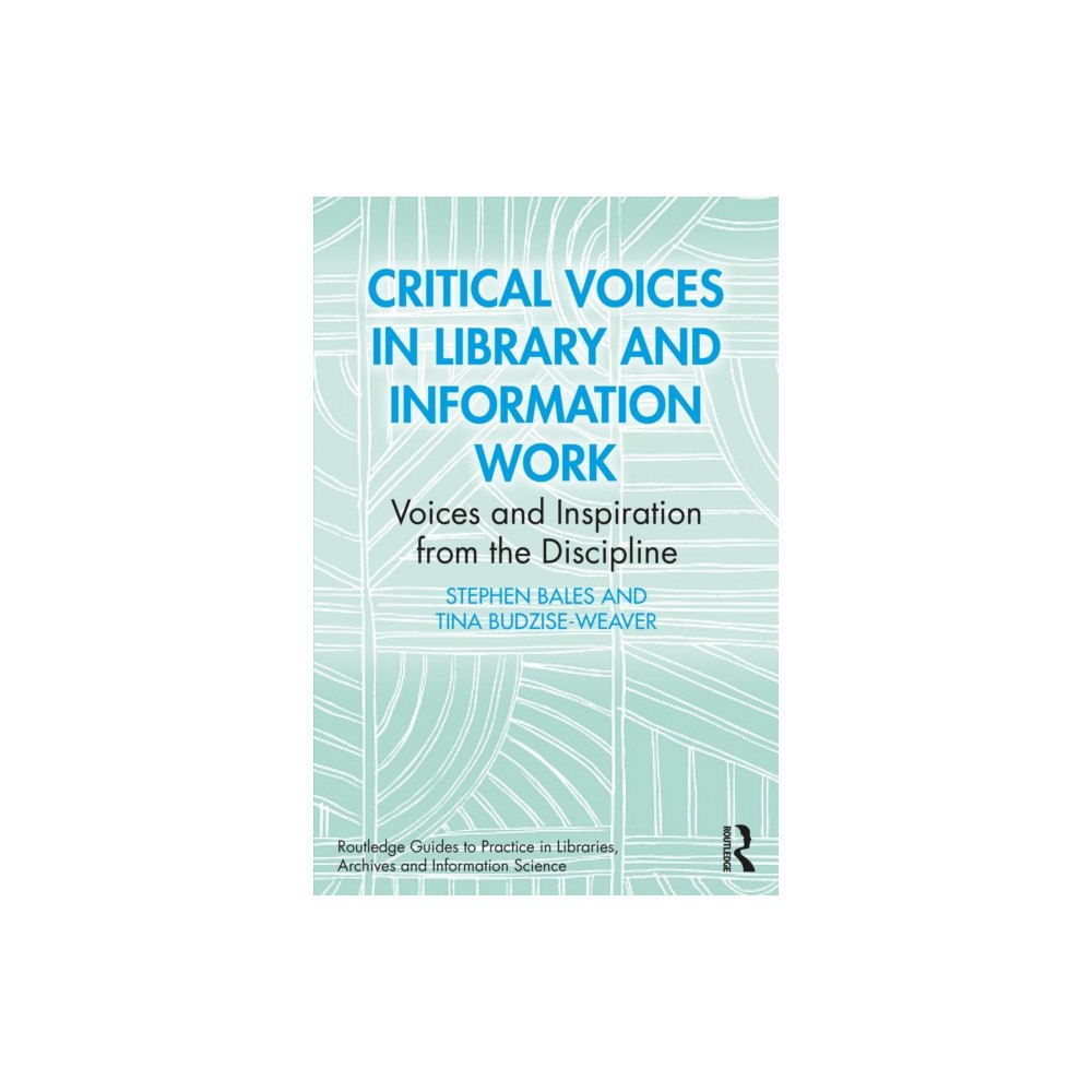 Taylor & francis ltd Critical Voices in Library and Information Work (häftad, eng)