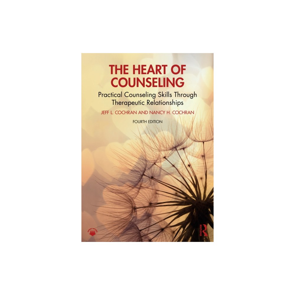 Taylor & francis ltd The Heart of Counseling (häftad, eng)
