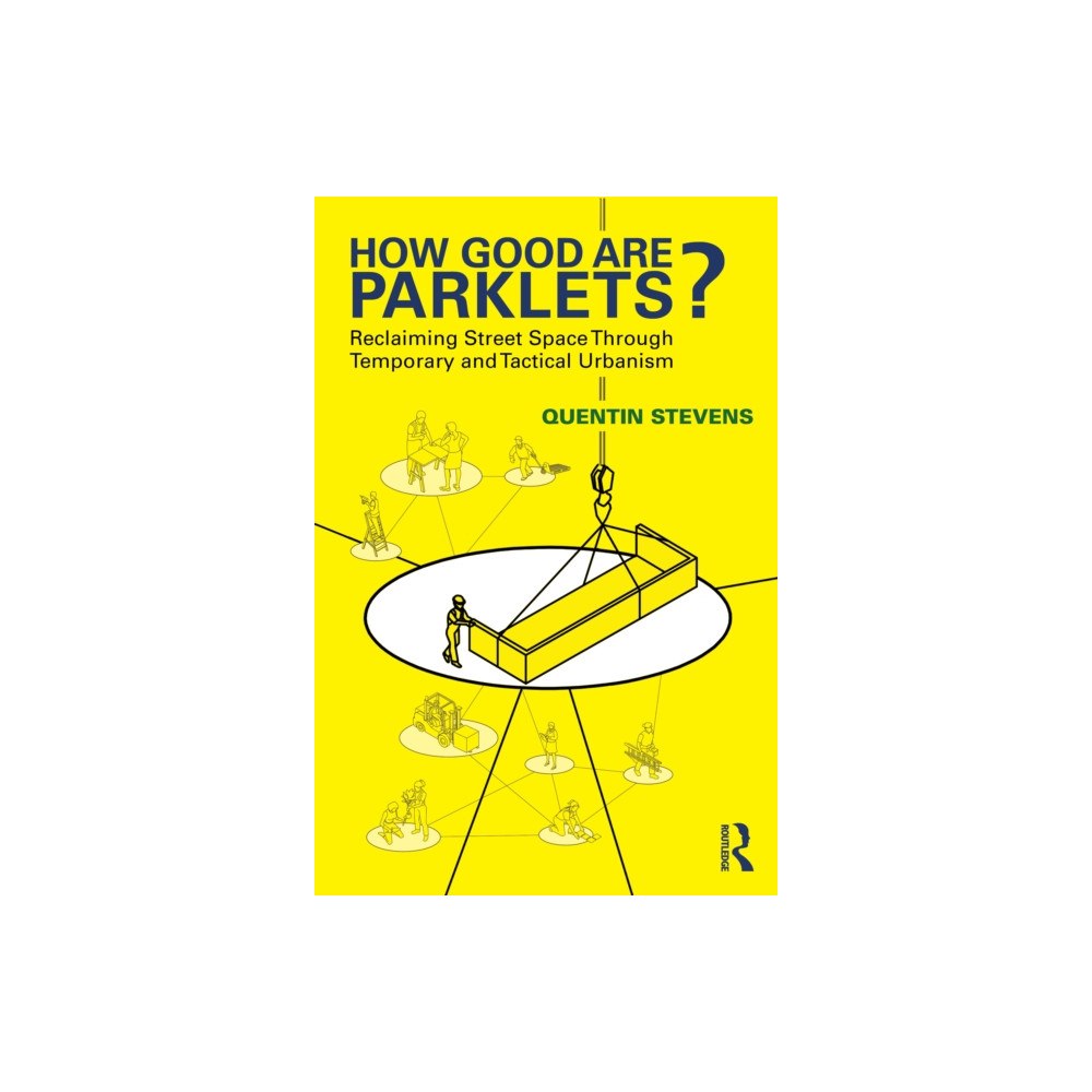 Taylor & francis ltd How Good Are Parklets? (häftad, eng)