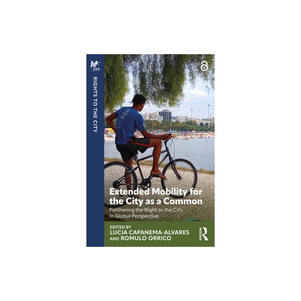 Taylor & francis ltd Extended Mobility for the City as a Common (häftad, eng)