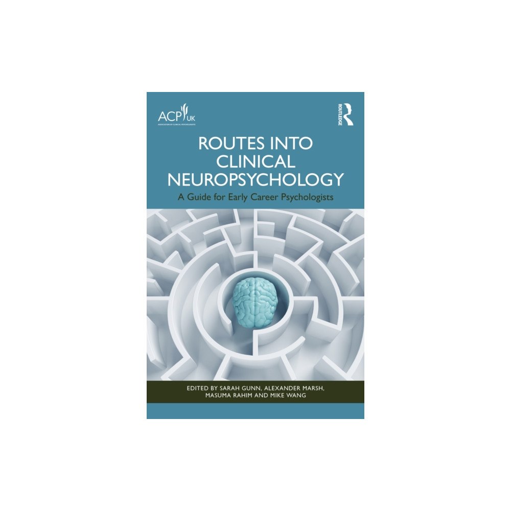 Taylor & francis ltd Routes into Clinical Neuropsychology (häftad, eng)