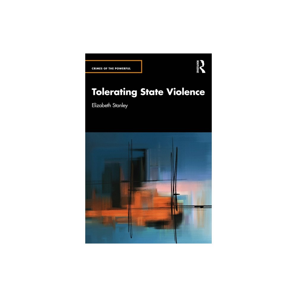 Taylor & francis ltd Tolerating State Violence (häftad, eng)