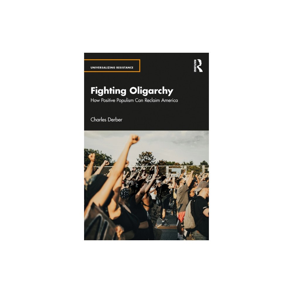 Taylor & francis ltd Fighting Oligarchy (häftad, eng)