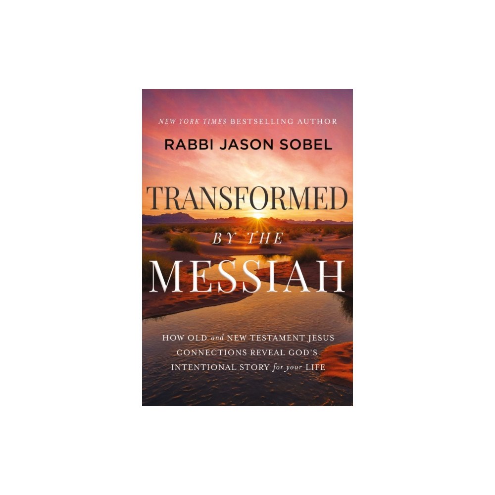Thomas nelson publishers Transformed by the Messiah (inbunden, eng)