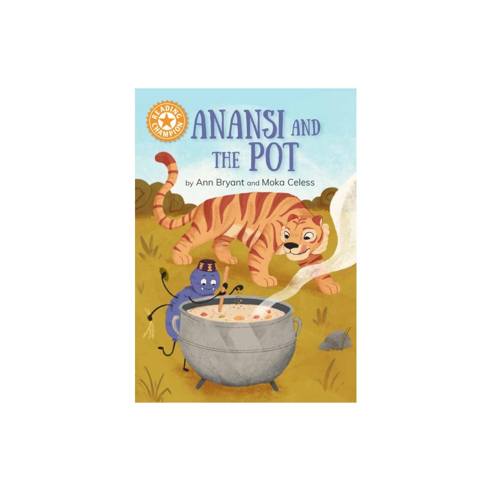Hachette Children's Group Reading Champion: Anansi and the Pot (häftad, eng)