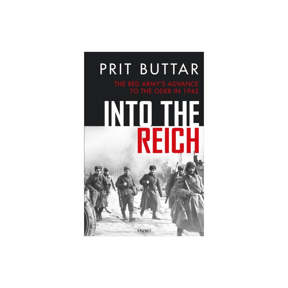 Bloomsbury Publishing PLC Into the Reich (inbunden, eng)