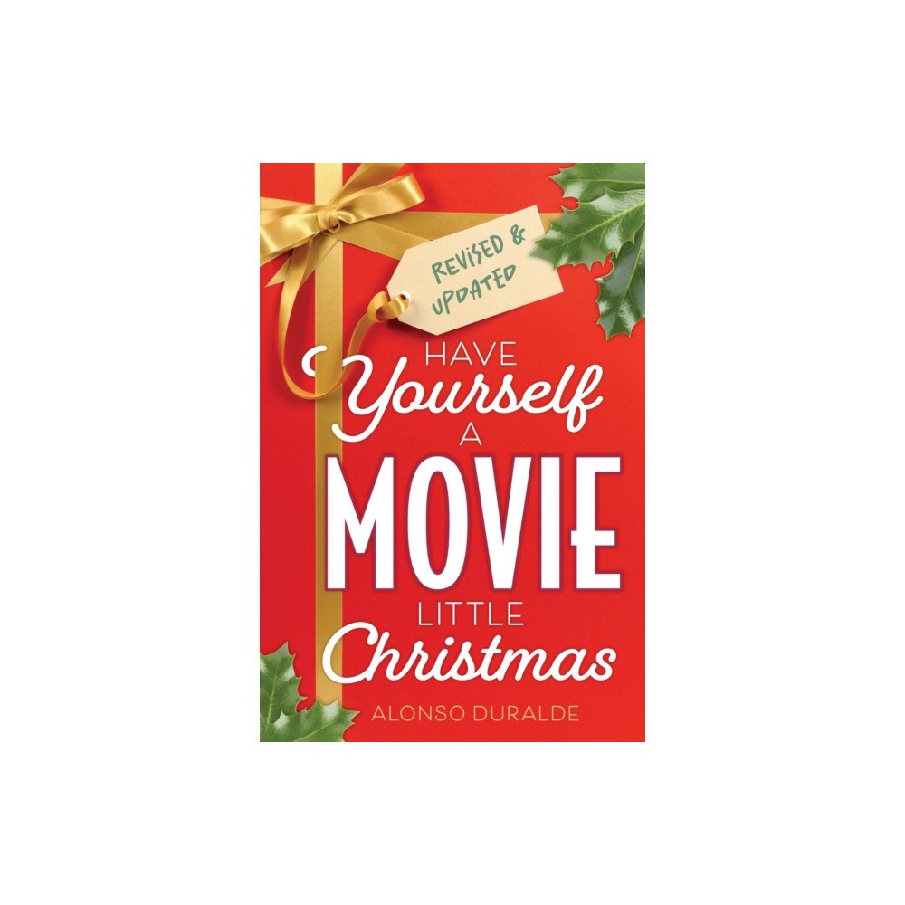 Bloomsbury Publishing PLC Have Yourself a Movie Little Christmas (häftad, eng)