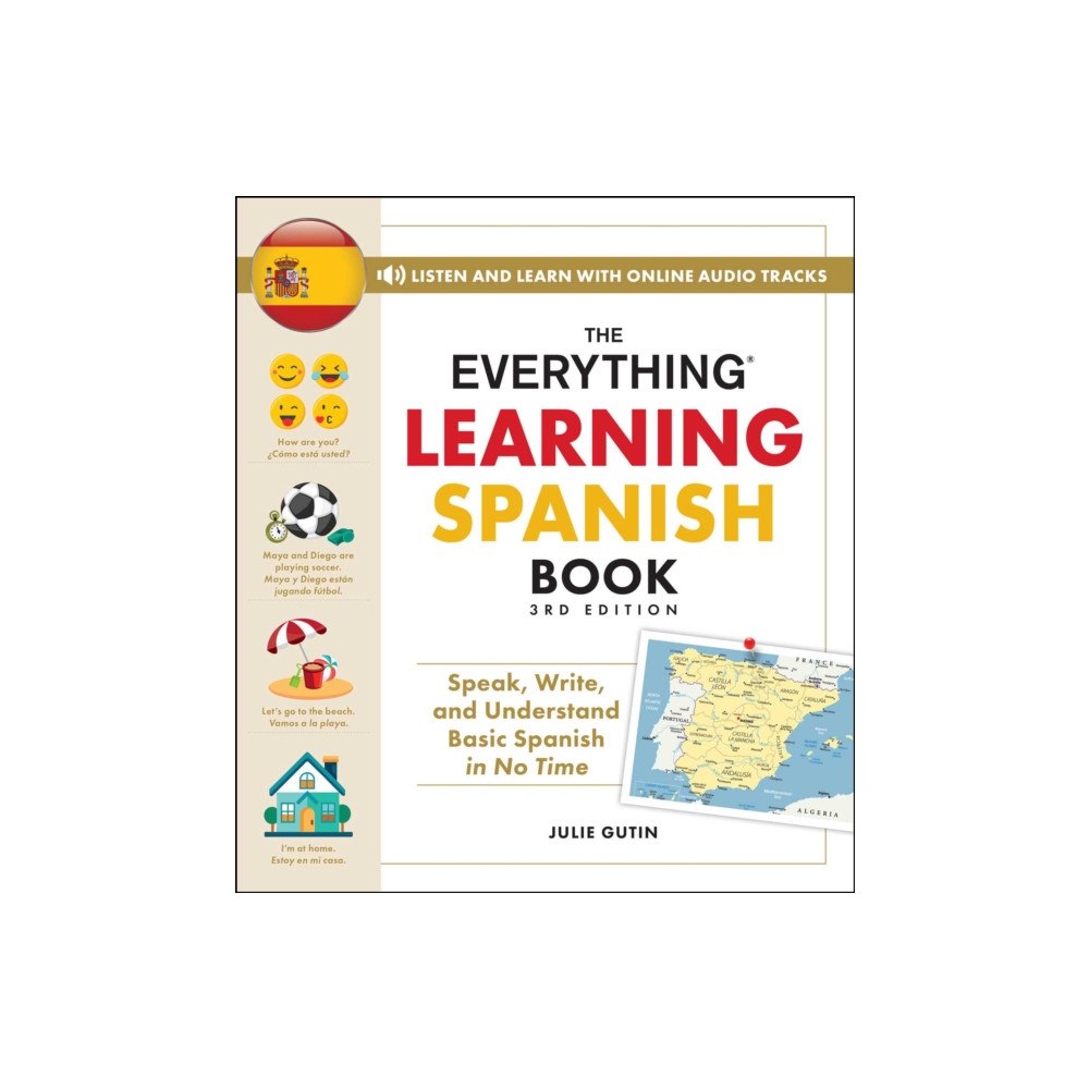 Adams Media Corporation The Everything Learning Spanish Book, 3rd Edition (häftad, eng)