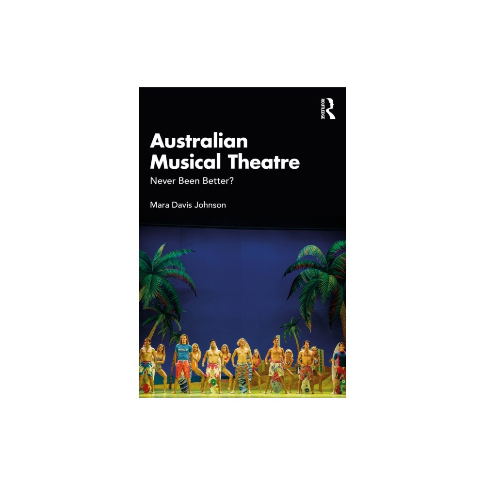 Taylor & francis ltd Australian Musical Theatre (häftad, eng)