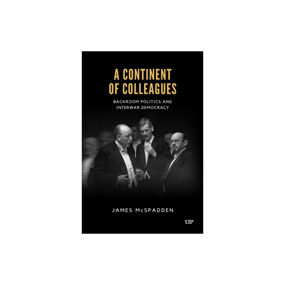 University of Toronto Press A Continent of Colleagues (inbunden, eng)