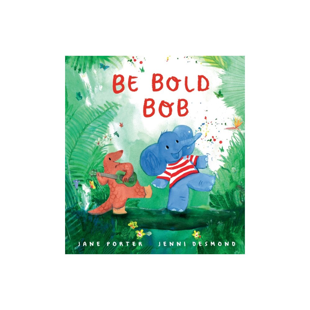 Walker Books Ltd Be Bold, Bob (häftad, eng)