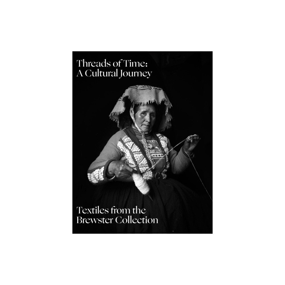 Hali Publications Ltd Threads of Time: A Cultural Journey (inbunden, eng)