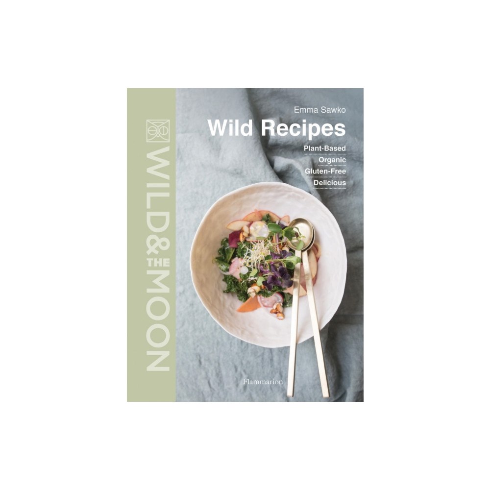 Editions Flammarion Wild Recipes (inbunden, eng)