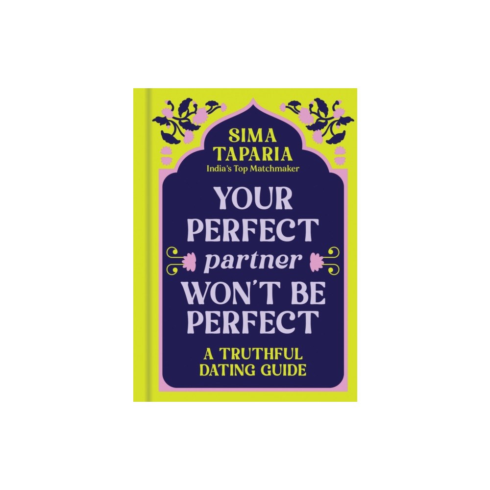 Sourcebooks, Inc Your Perfect Partner Won’t Be Perfect (inbunden, eng)