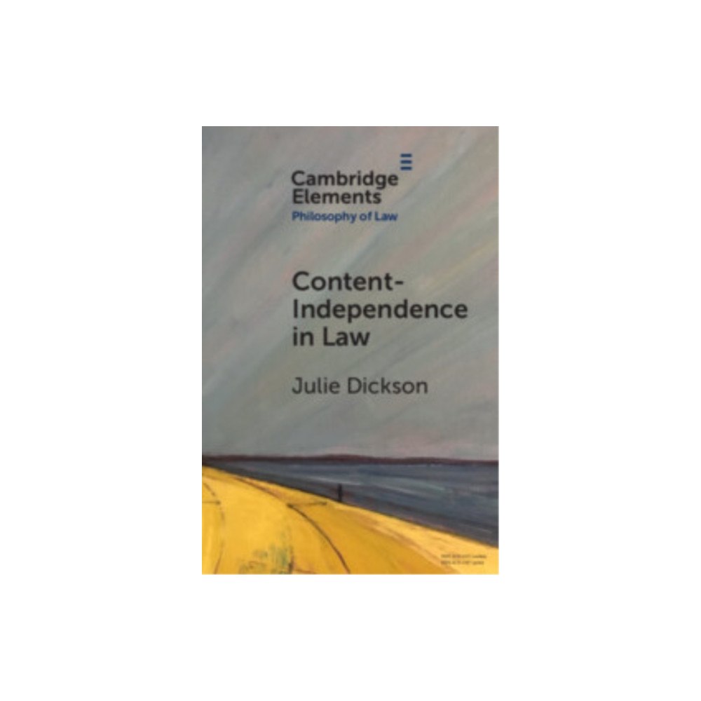 Cambridge University Press Content-Independence in Law (häftad, eng)