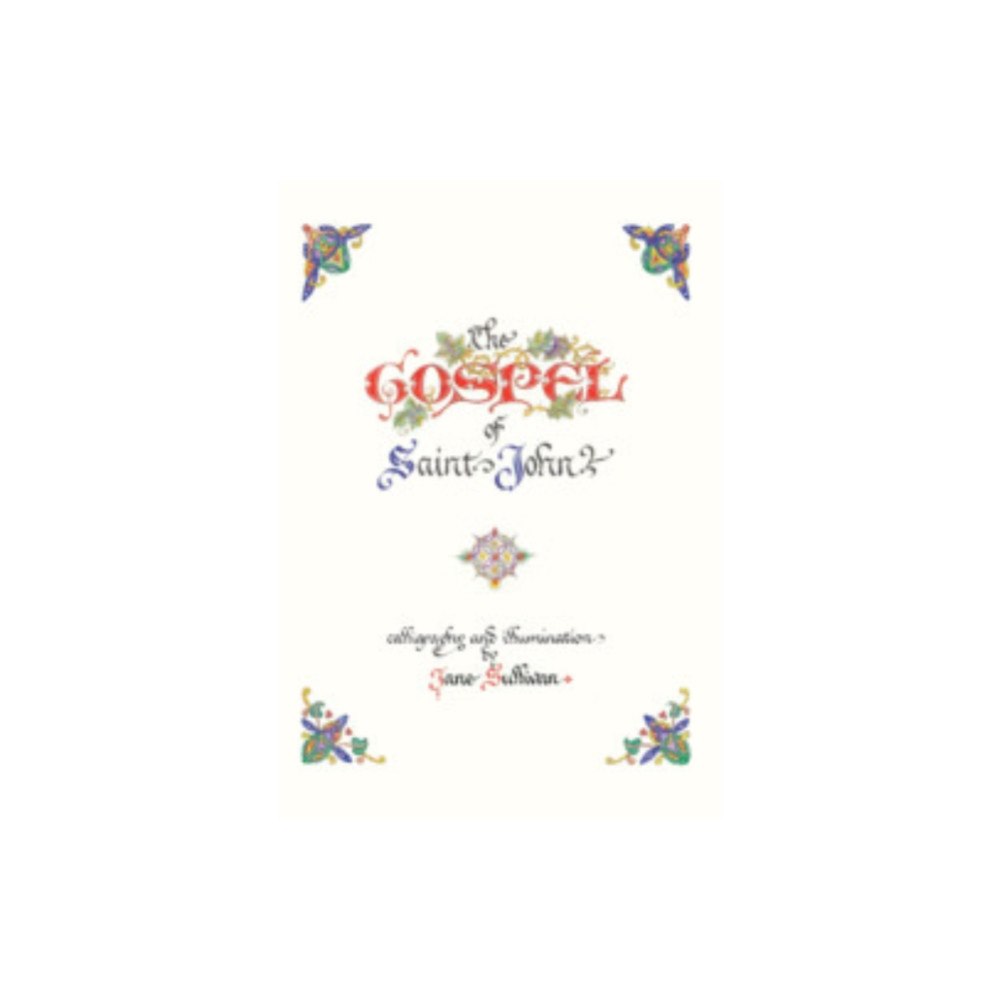 Cambridge University Press The Illuminated Gospel of John (inbunden, eng)